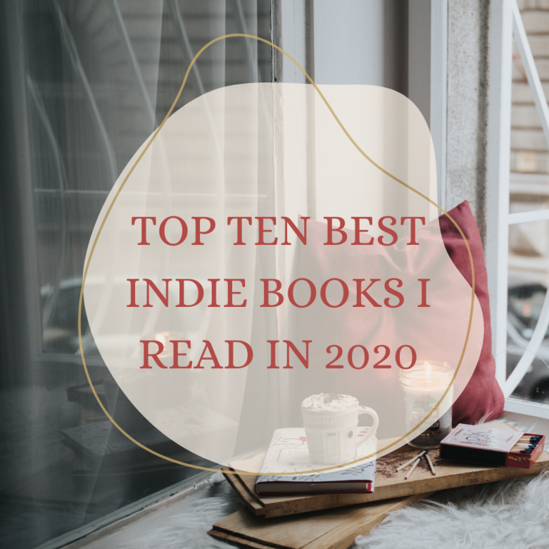 Top Ten Best Indie Books I Read In 2020
